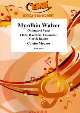 Colette Mourey: Myrdhin Walzer