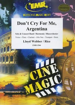 Andrew Lloyd Webber: Don't cry for me, Argentina