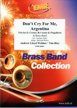 Andrew Lloyd Webber: Don't cry for me (Cornet Solo)