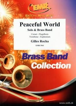 Gilles Rocha: Peaceful World (Eb Horn)