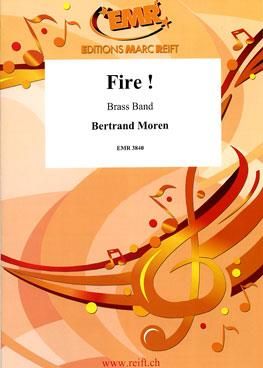 Bertrand Moren: Fire !