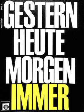 Herwig Peychaer: Gestern Heute Morgen Immer 03