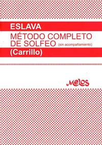 Hilarion Eslava: Metodo Completo De Solfeo