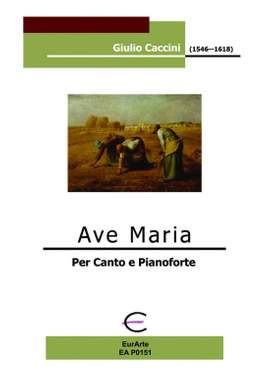 Giulio Caccini: Ave Maria