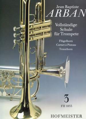 Jean-Baptiste Arban: Schule für Trompete Teil 3