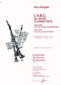 Guy Dangain: L'Abc Du Jeune Clarinettiste Volume 1