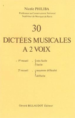 Nicole Philiba: 30 Dictees Musicales A 2 Voix Volume 1