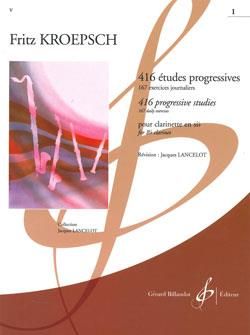 Fritz Kroepsch: 416 Etudes Progressives Volume 1