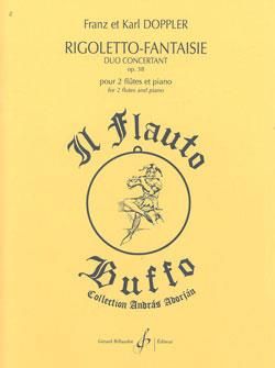 Franz Doppler: Rigoletto Fantaisie Opus 38 Duo Concertant