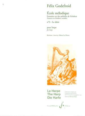 Félix Godefroid: Ecole Melodique Sur Schubert Nø3 : Le Desir