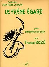 François Rossé: Le Frene Egare