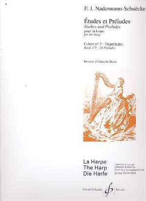 J. Henry Naderman: Etudes Et Preludes Volume 2 : 24 Preludes