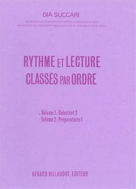 Dia Succari: Rythme Et Lecture Classes Par Ordre Volume 1