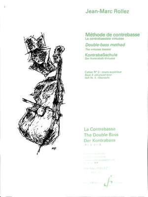 Jean-Marc Rollez: Methode De Contrebasse Volume 3