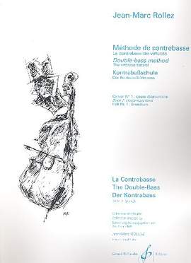 Jean-Marc Rollez: Methode De Contrebasse Volume 1
