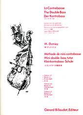 Michel Dutriez: Methode De Mini Contrebasse Volume 1