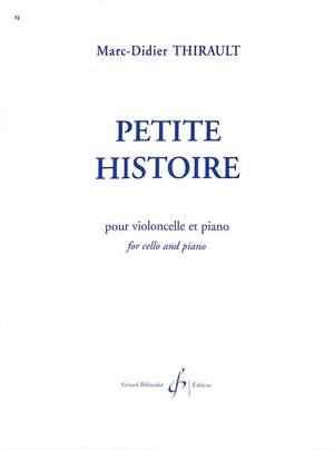 Marc-Didier Thirault: Petite Histoire