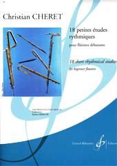Christian Cheret: 18 Petites Etudes Rythmiques