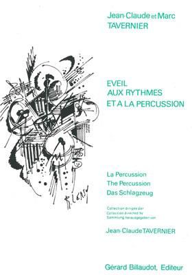 Jean-Claude Tavernier: Eveil Aux Rythmes Et A La Percussion