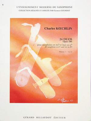 Charles Koechlin: 24 Duos pour Saxophones, op. 186. Volume 1