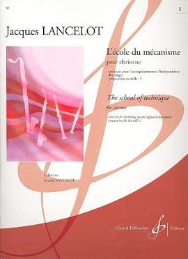 Jacques Lancelot: Ecole Du Mecanisme Volume 1