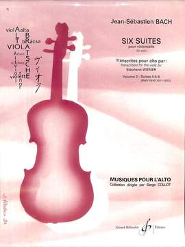 Johann Sebastian Bach: Six Suites Pour Alto - Suites 4.5.6. - Volume 2