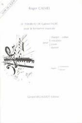 Roger Calmel: Le Tombeau De Gabriel Faure