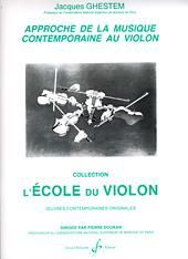 Jacques Ghestem: Approche De La Musique Contemporaine Au Violon