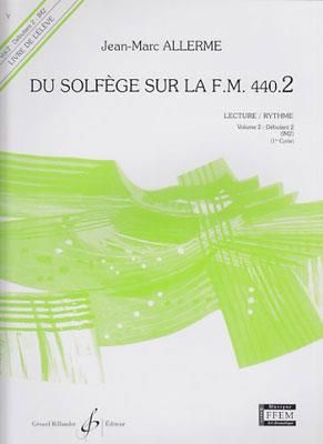 Jean-Marc Allerme: Du solfege sur la F.M. 440.2 - Lecture/Rythme