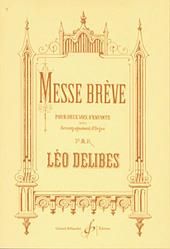 Léo Delibes: Messe Breve