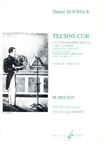 Daniel Bourgue: Techni-Cor Volume 3 : Articulations