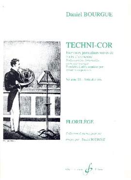 Daniel Bourgue: Techni-Cor Volume 3 : Articulations
