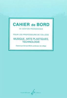 Bernard Bigo: Cahier De Bord De Gestion Pedagogique