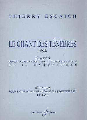 Thierry Escaich: Le Chant Des Tenebres