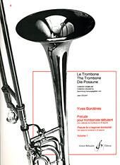 Yves Borderes: Prelude Pour Tromboniste Debutant Volume 1