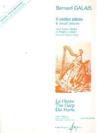 Bernard Galais: Six Petites Pieces