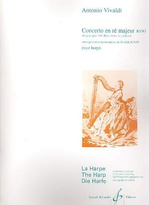 Antonio Vivaldi: Concerto En Re Majeur Rv 93
