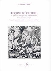 Gérard Bougeret: Lecons D'Ecriture Volume 1