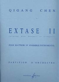 Qigang Chen: Extase Ii