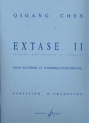 Qigang Chen: Extase Ii