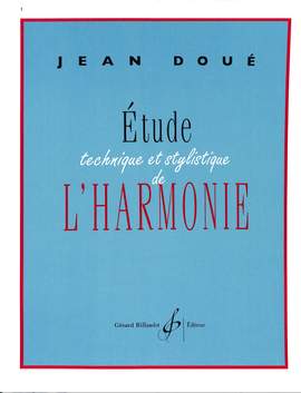 Jean Doue: Etude Technique Et Stylistique De L'Harmonie
