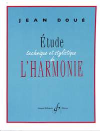 Jean Doue: Etude Technique Et Stylistique De L'Harmonie