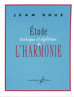 Jean Doue: Etude Technique Et Stylistique De L'Harmonie