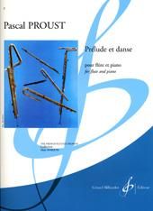 Pascal Proust: Prelude Et Danse