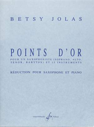 Betsy Jolas: Points D'Or