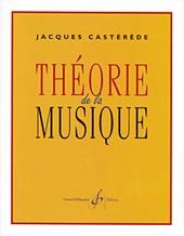 Jacques Castérède: Theorie De La Musique