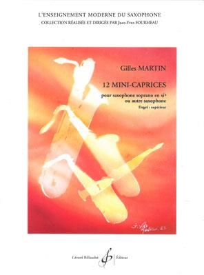 Gilles Martin: 12 Mini Caprices