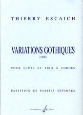 Thierry Escaich: Variations Gothiques