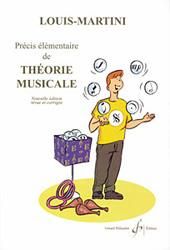 Louis Martini: Precis Elementaire De Theorie Musicale