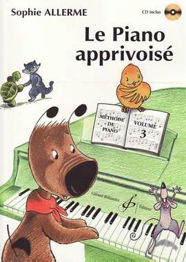Sophie Allerme Londos: Le Piano Apprivoisé Volume 3